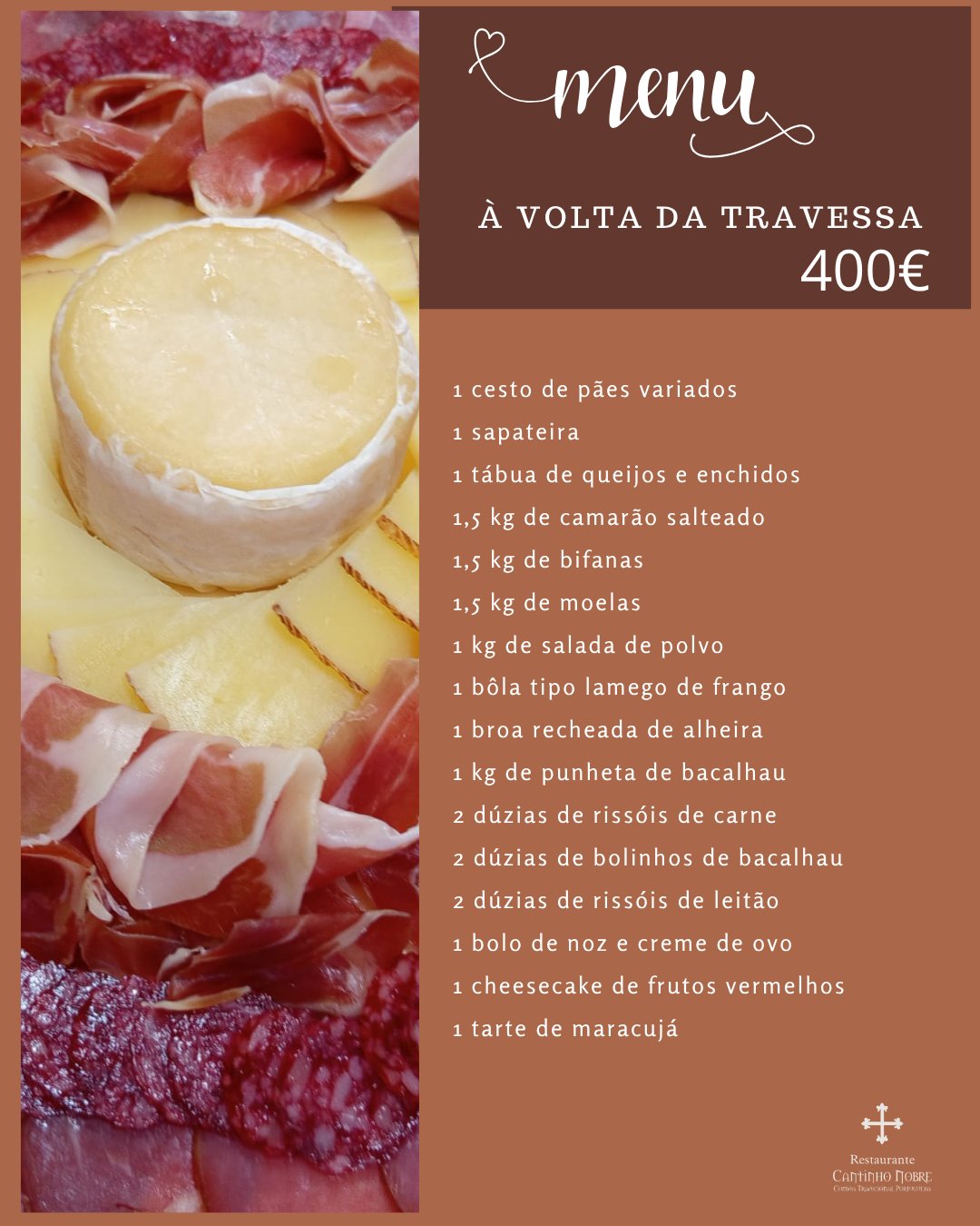 Menu À volta da travessa, 400 euros
